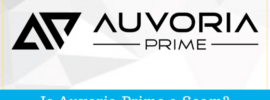 Is Auvoria Prime A Scam