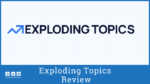 Exploding Topics Review