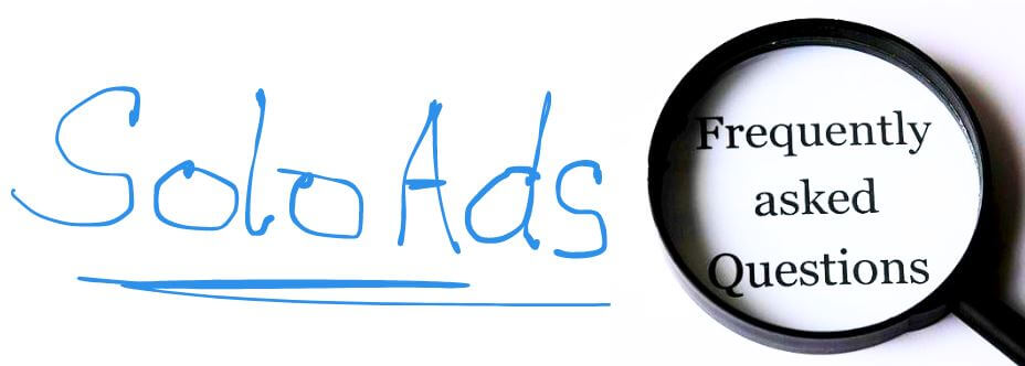 Solo Ads FAQs