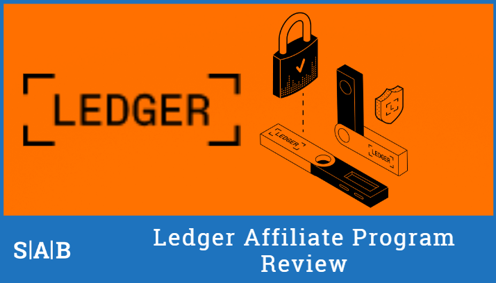 Ledger Affiliate Program Review