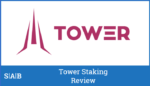 Tower Staking Review
