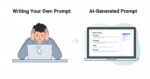 Your own prompt vs AI prompt